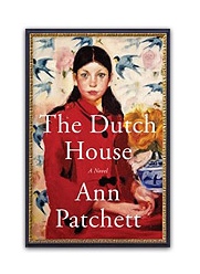 The Dutch House by Ann Patchett